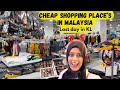 Cheap shopping in Malaysia | Last day in Kuala Lumpur | Cheap Markets | Tour vlog 9