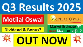 MOTILAL OSWAL FINANCIAL SERVICES Q3 results 2025 | MOTILAL OFS results today | MOTILAL OSWAL Share