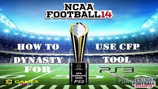 HOW TO USE THE COLLEGE FOOTBALL PLAYOFF DYNASTY TOOL FOR PS3