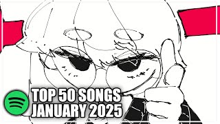 My Top 50 Songs of January 2025 (Spotify)