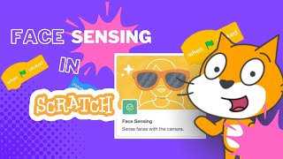 Face Sensing in Scratch - Build Interactive Filters Fast