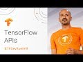 The Practitioner's Guide with TF High Level APIs (TensorFlow Dev Summit 2018)