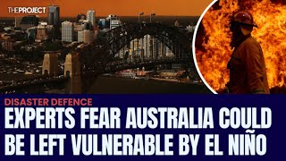 Experts Fear Australia Could Be Left Vulnerable By El Niño