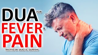 Powerful Dua To Cure Fever - Dua For High Temprature - Very Effective Dua To Remove Fever