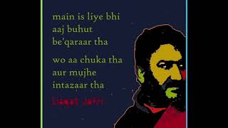 Main Isliye Bhi Aaj Bahut Beqarar Tha ~ Liaqat Jafri Awesome Poetry 👌