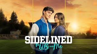 Sidelined The Qb And Me Full Movie 2024 Facts Siena Agudong Noah Beck