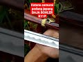 PEDANG KATANA SAMURAI BAJA BOHLER K110 GERMANY