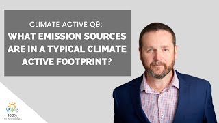 Q9 - What emission sources are in a typical Climate Active footprint?