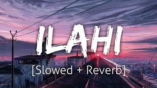 Ilahi [Slowed+Reverb] | Arijit Singh | Yeh Jawaani Hai Deewani | Textaudio