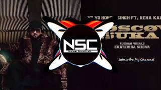 BASS BOOSTED Moscow Suka  Yo Yo Honey Singh Feat Neha Kakkar Bhushan Kumar T-Series Latest