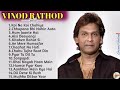 best of vinod rathod evergreen best 90s songs