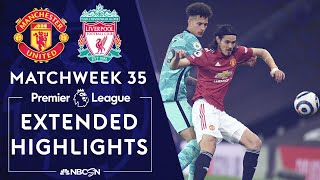 Manchester United v. Liverpool | PREMIER LEAGUE HIGHLIGHTS | 5/13/2021 | NBC Sports