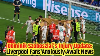 Dominik Szoboszlai Injury Update: Liverpool Fans Anxiously Await News