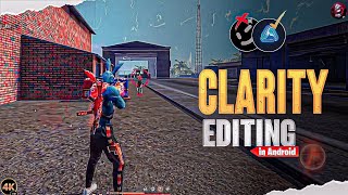 Free Fire Clarity + Sharpness Editing Like Pc | How To Increase Free Fire Video Quality ✨