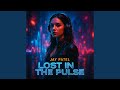 Lost in the Pulse