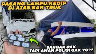 BIAR KAYAK TRUK CABE 😂 PASANG LAMPU KEDIP KEDIP DI ATAS BAK TRUK