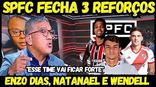 🚨BOMBA|SPFC FECHA COM WENDELL ENZO \u0026 NATANAEL | ULTIMAS NOTÍCIAS DO SÃO PAULO FC