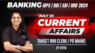 JULY 1 Banking Daily Current Affairs | IBPS/RBI/SBI/RRB 2024 |Target RRB Clerk/PO Mains | Oviya