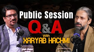 Public Session Q\u0026A With Zaryab Hashmi | Yasir janjua Podcast With Zaryab Hashmi