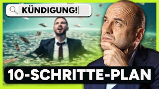 Kündigung erhalten? 10-Schritte-Plan zur hohen Abfindung!