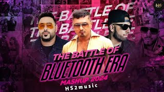 honey Singh x Badshah x Irman Khan  |The Battle Of Bluetooth Era Mashup 2024 | HS 2music
