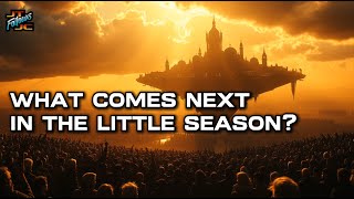 What's Next in The Little Season? @TruthUnfilteredYT