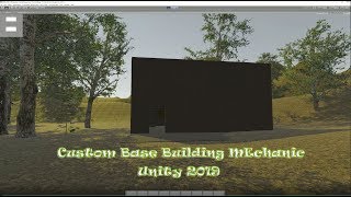 Unity Base Building Mechanic