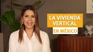 La vivienda vertical en México: una tendencia