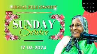 அவன் மரித்தும் பேசுகிறான்! | Sunday Service - 17-03-2024 | Part - 7 | #மரித்தும்பேசுகிறான்