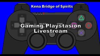 Παίζω Kena Bridge of Spirits το πρώτο μου live δεν έχω ακόμα κάμερα #gaming #playstation #livestream