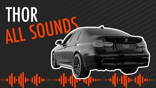 DEMONSTRATION OF ALL THOR SOUNDS IN A BMW 320i (1 loudspeaker)