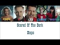 Steps Scared Of The Dark Lyrics