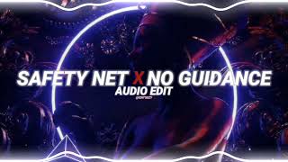 safety net x no guidance [edit audio]