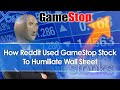 How Reddit Used GameStop Stock To Humiliate Wall Street, GameStop Short Sellers Lose Billions