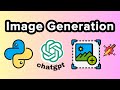 Image Generation - Python OpenAI API Tutorial