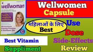 Wellwomen Capsule Use Dose Side-Effects Precautions And Review