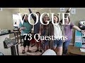 Vogue 73 questions with my DCP roommates