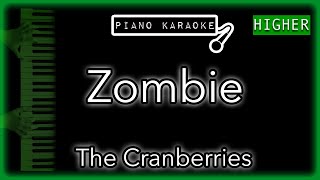 Zombie (HIGHER +3) - The Cranberries - Piano Karaoke Instrumental