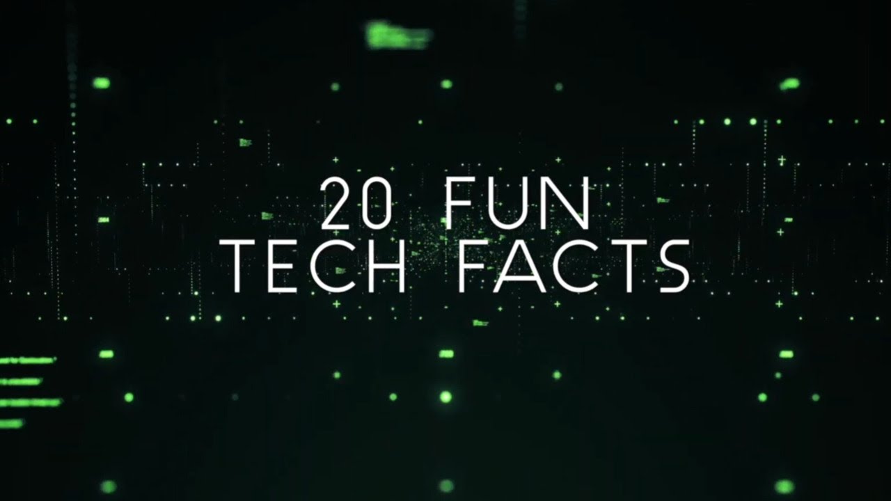 20 Fun Tech Facts | Top Interesting Facts About Technology | Tech Facts ...