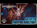 S4 Fey 170 Phospora Boss Fight