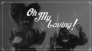 yu - OH MY LOVING! (Official Video)