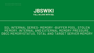 SQL Internal Series-Buffer Pool, Stolen Memory, Internal/External Memory Pressure, DBCC MEMORYSTATUS