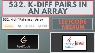 Leetcode | 532. K-diff Pairs in an Array | Medium | Java Solution