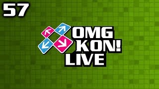 OMG KON! LIVE 57 - DDR EXTREME PRO WITH AAA'S THIS TIME