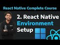 [2] React Native Environment Setup in Windows (10,11) 2024|How to install react native in windows