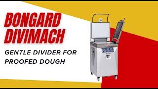 Bongard Divimach-Gentle divider for proofed dough