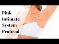 Pink Intimate System | How to apply Pink Intimate System