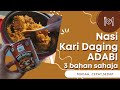 Cara masak Nasi Kari Daging Adabi paling Simple 3 bahan