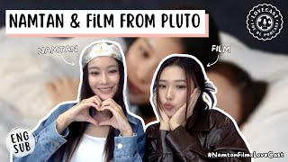 [ENG SUB] NamtanFilm from Pluto | นิทาน ดวงดาว ความรัก || Thai GL Series || English Interview