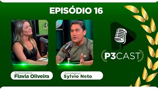 Ep16 Sylvio Neto - P3CAST